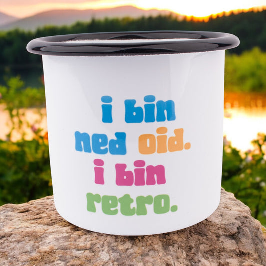 Emaille - Haferl "I bin ned oid. I bin retro." - meinherzschlag.de