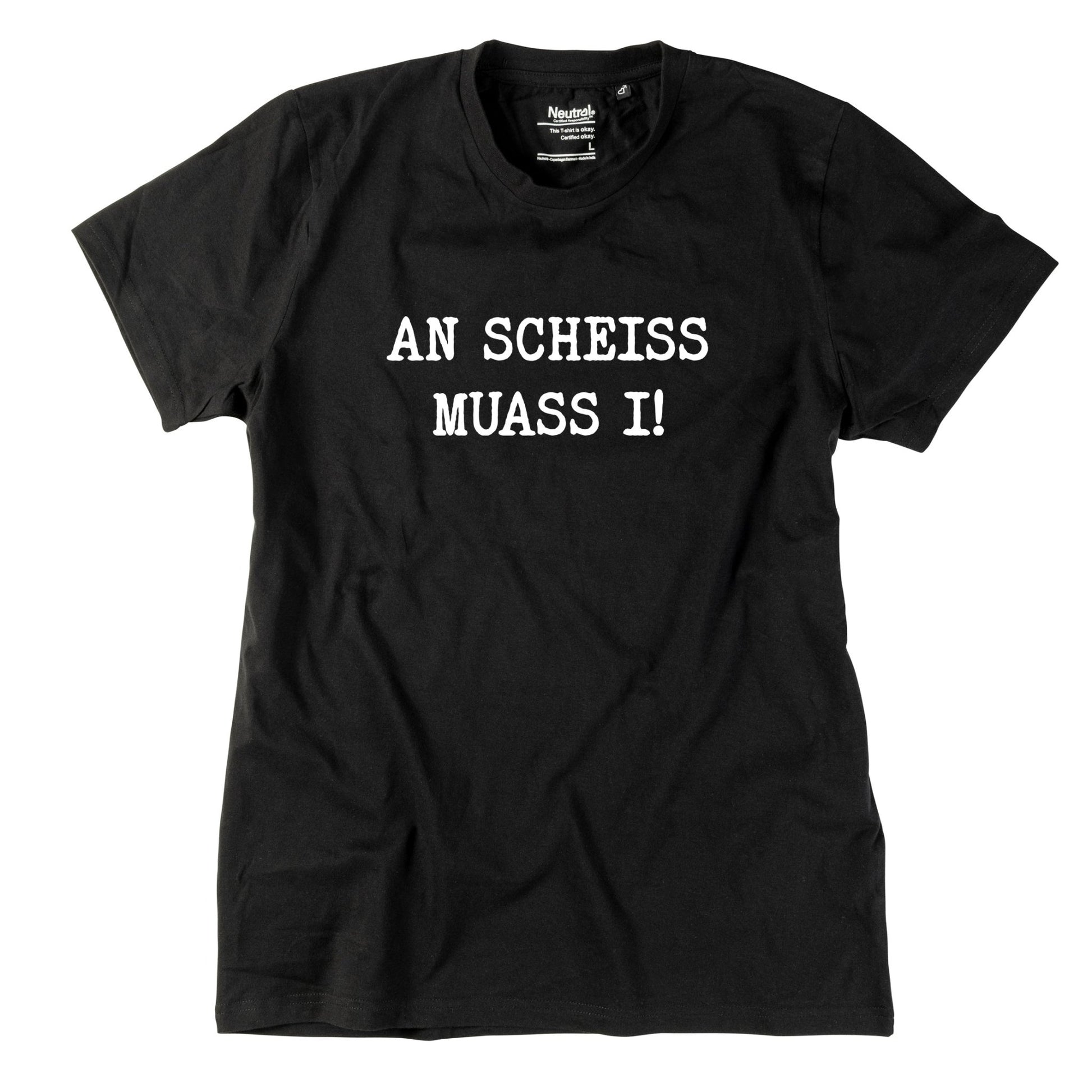 Herren - Shirt "An Scheiss muass i!" - meinherzschlag.de