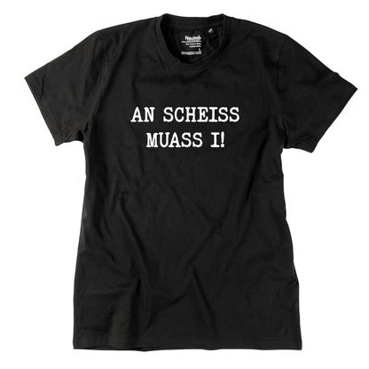 Herren - Shirt "An Scheiss muass i!" - meinherzschlag.de
