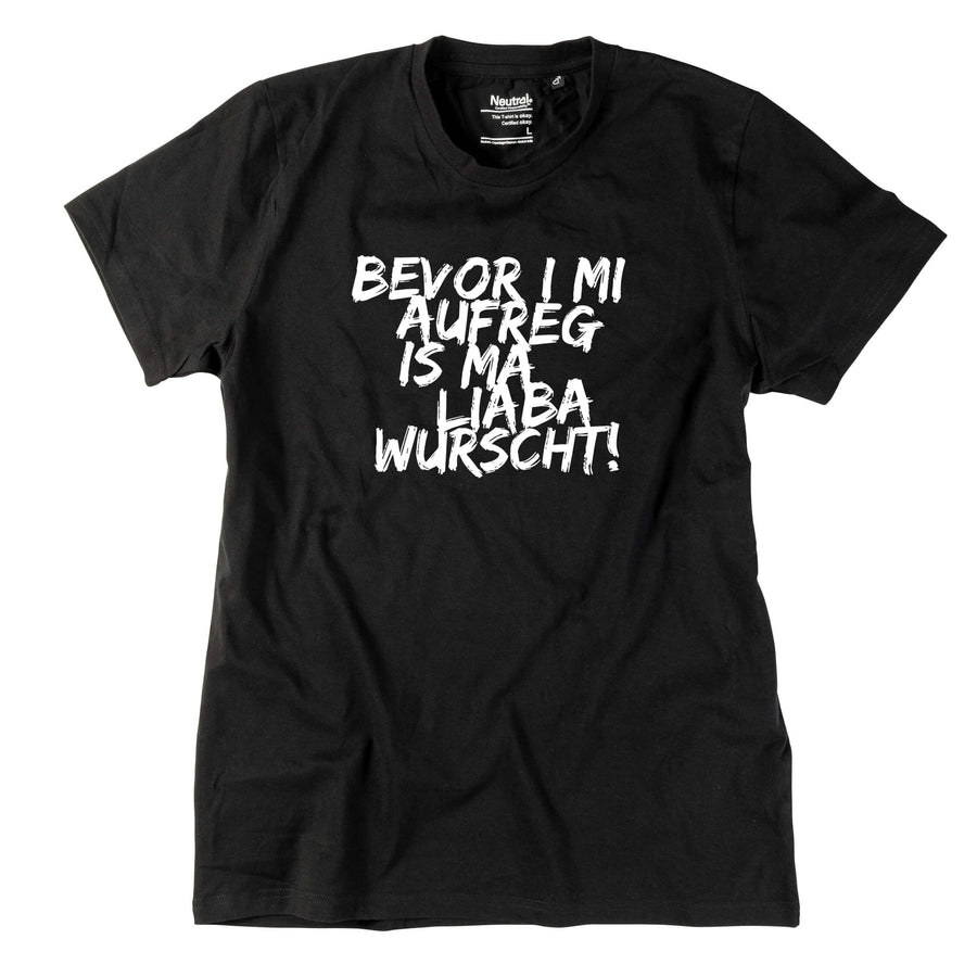 Herren - Shirt "Bevor i mi aufreg ..." - meinherzschlag.de