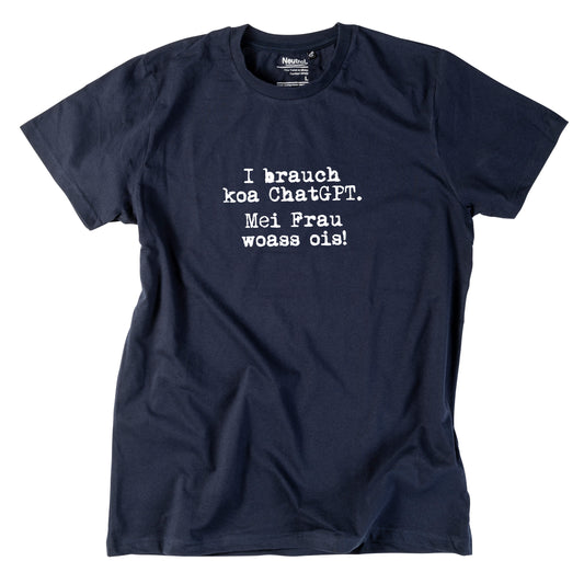 Herren-Shirt "I brauch koa ChatGPT!"