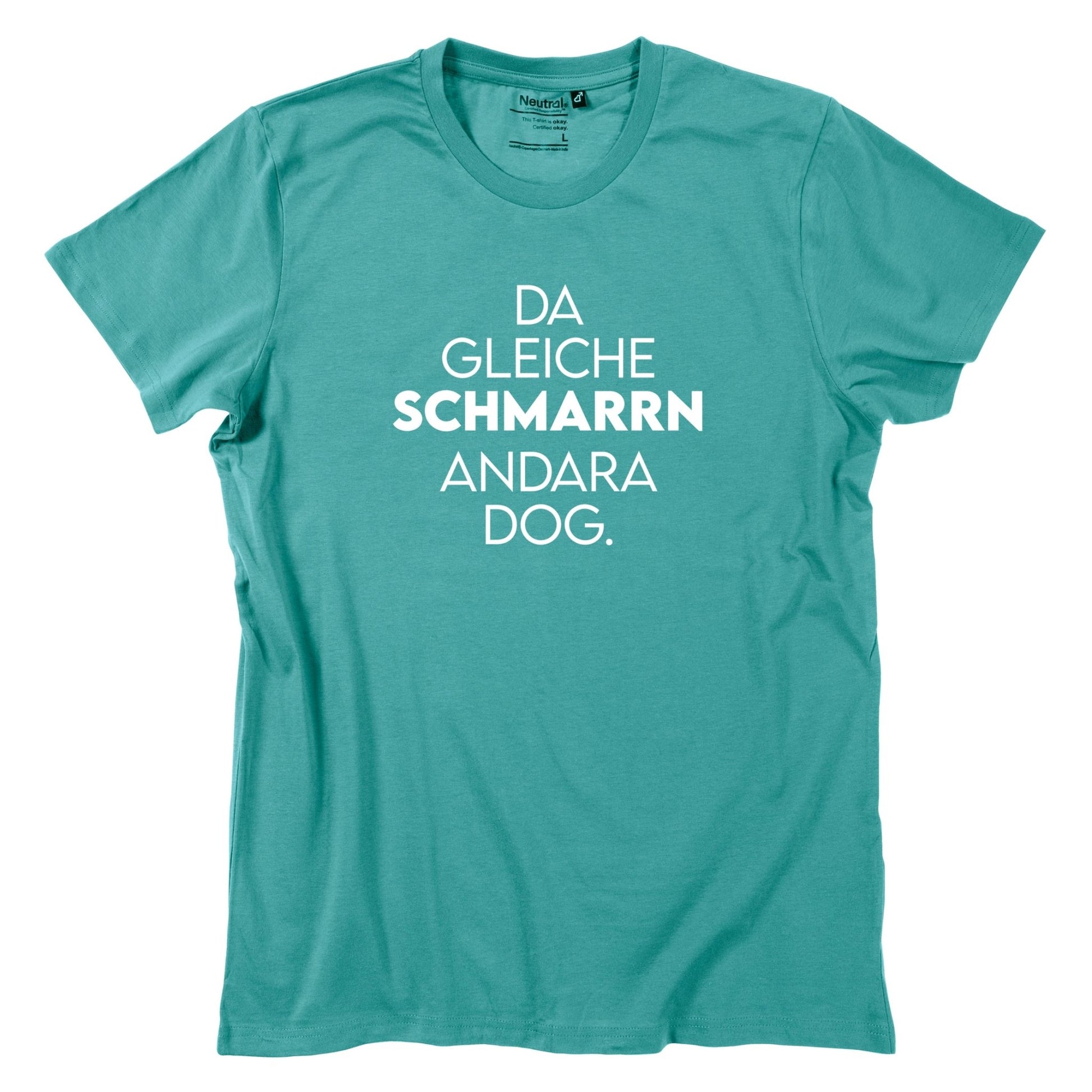 Herren - Shirt "Da gleiche Schmarrn" - meinherzschlag.de