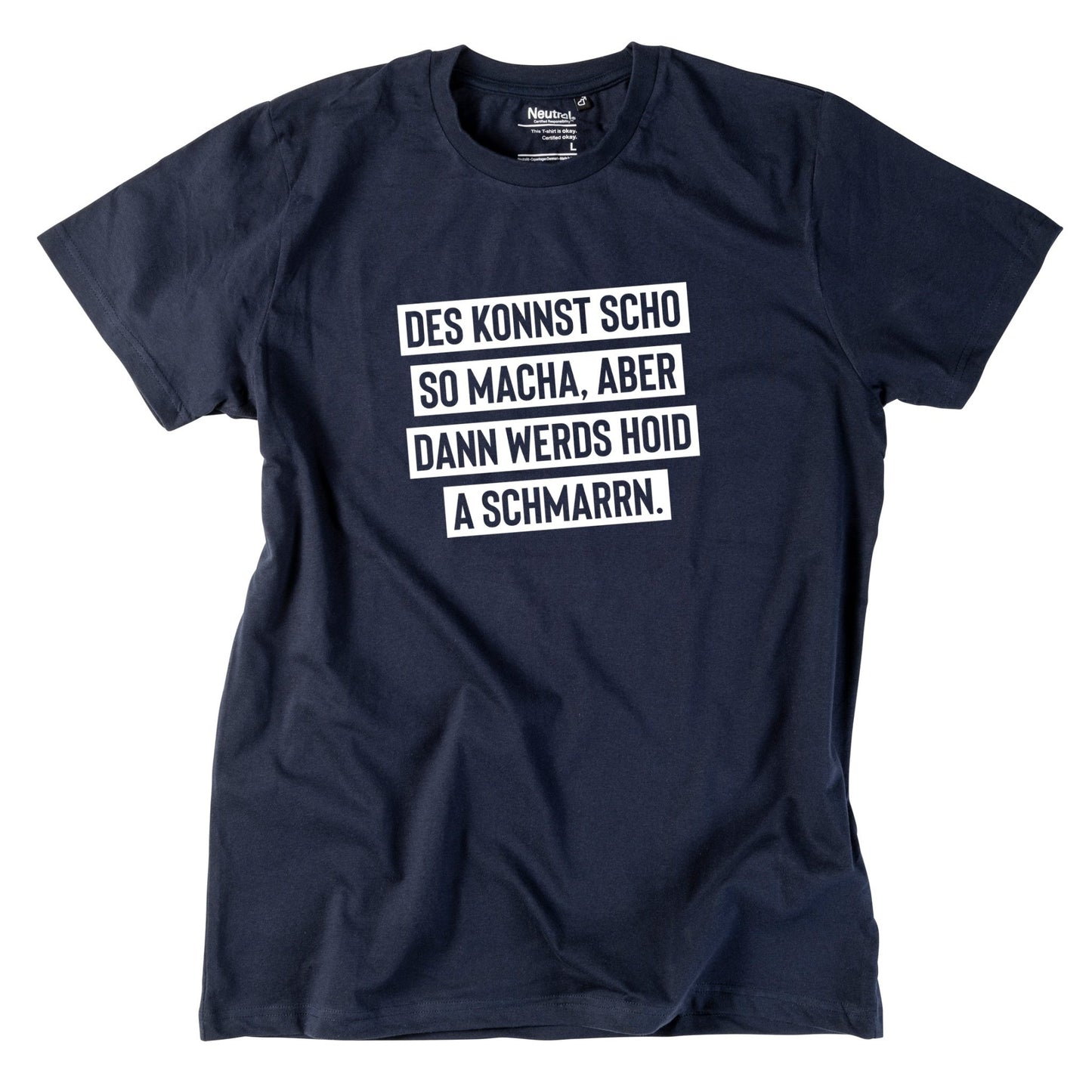 Herren - Shirt "Des konnst scho so macha" - meinherzschlag.de