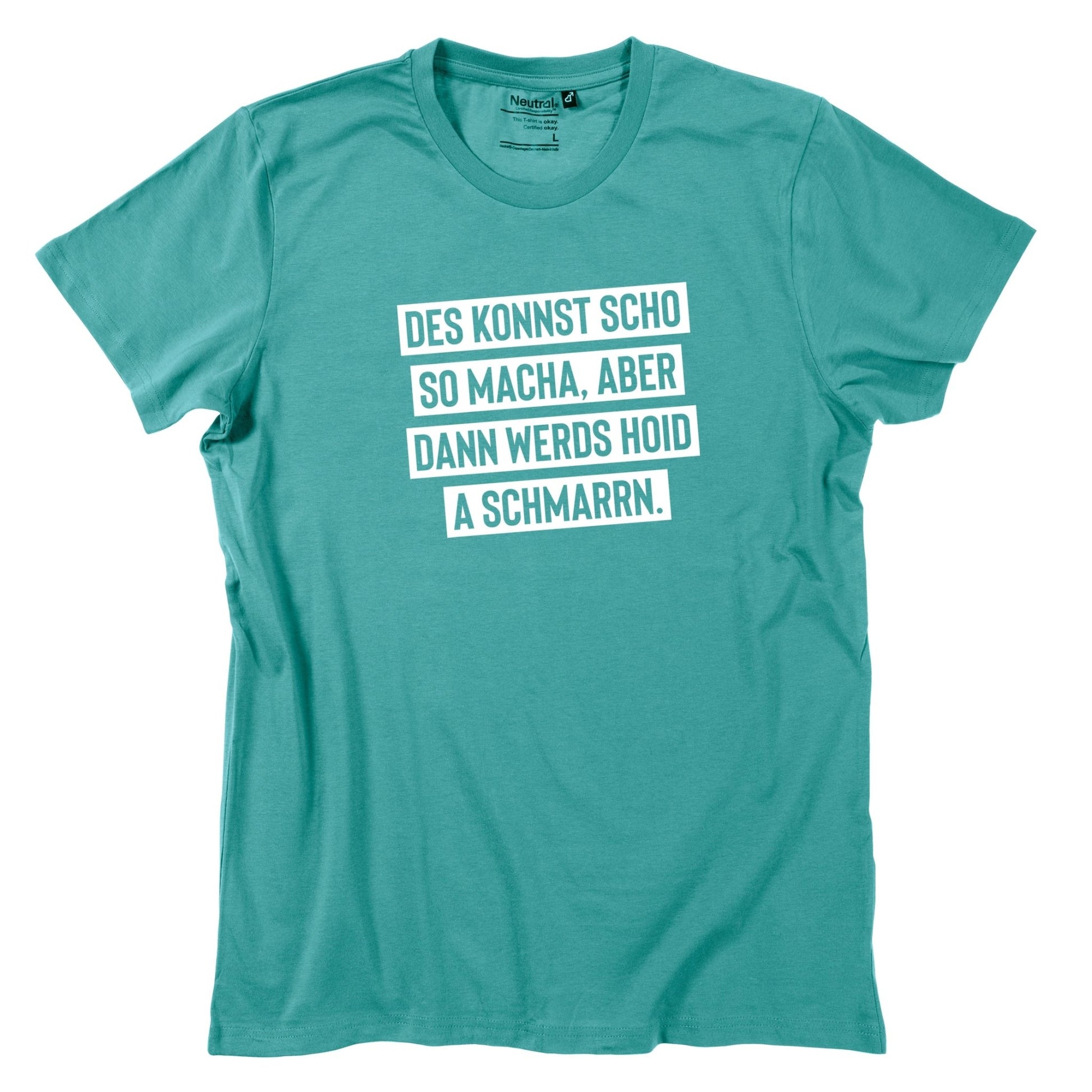 Herren - Shirt "Des konnst scho so macha" - meinherzschlag.de