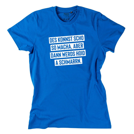 Herren - Shirt "Des konnst scho so macha" - meinherzschlag.de