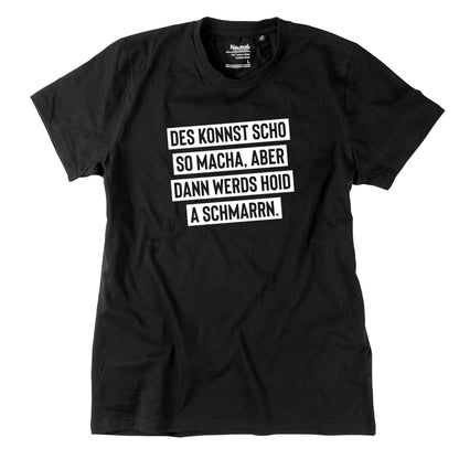 Herren - Shirt "Des konnst scho so macha" - meinherzschlag.de