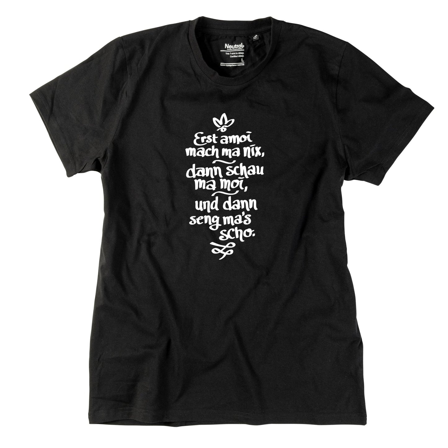 Herren - Shirt "Erst amoi mach ma nix" - meinherzschlag.de