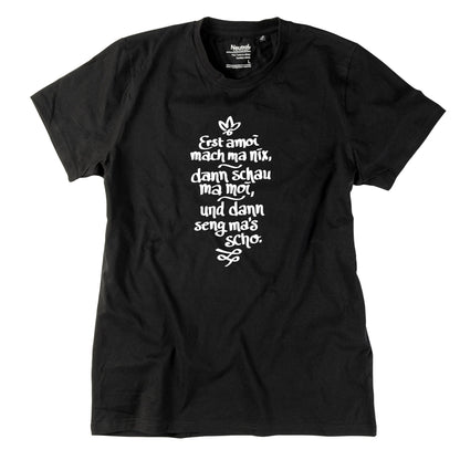 Herren - Shirt "Erst amoi mach ma nix" - meinherzschlag.de