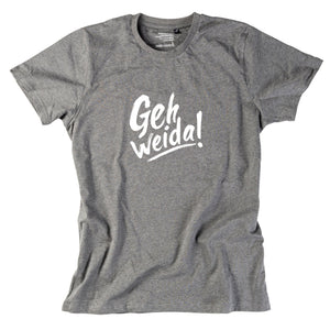 Herren - Shirt "Geh weida!" - meinherzschlag.de