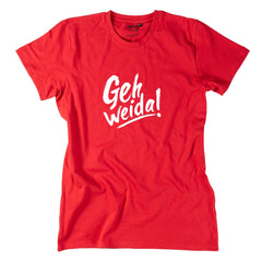 Herren-Shirt "Geh weida!"