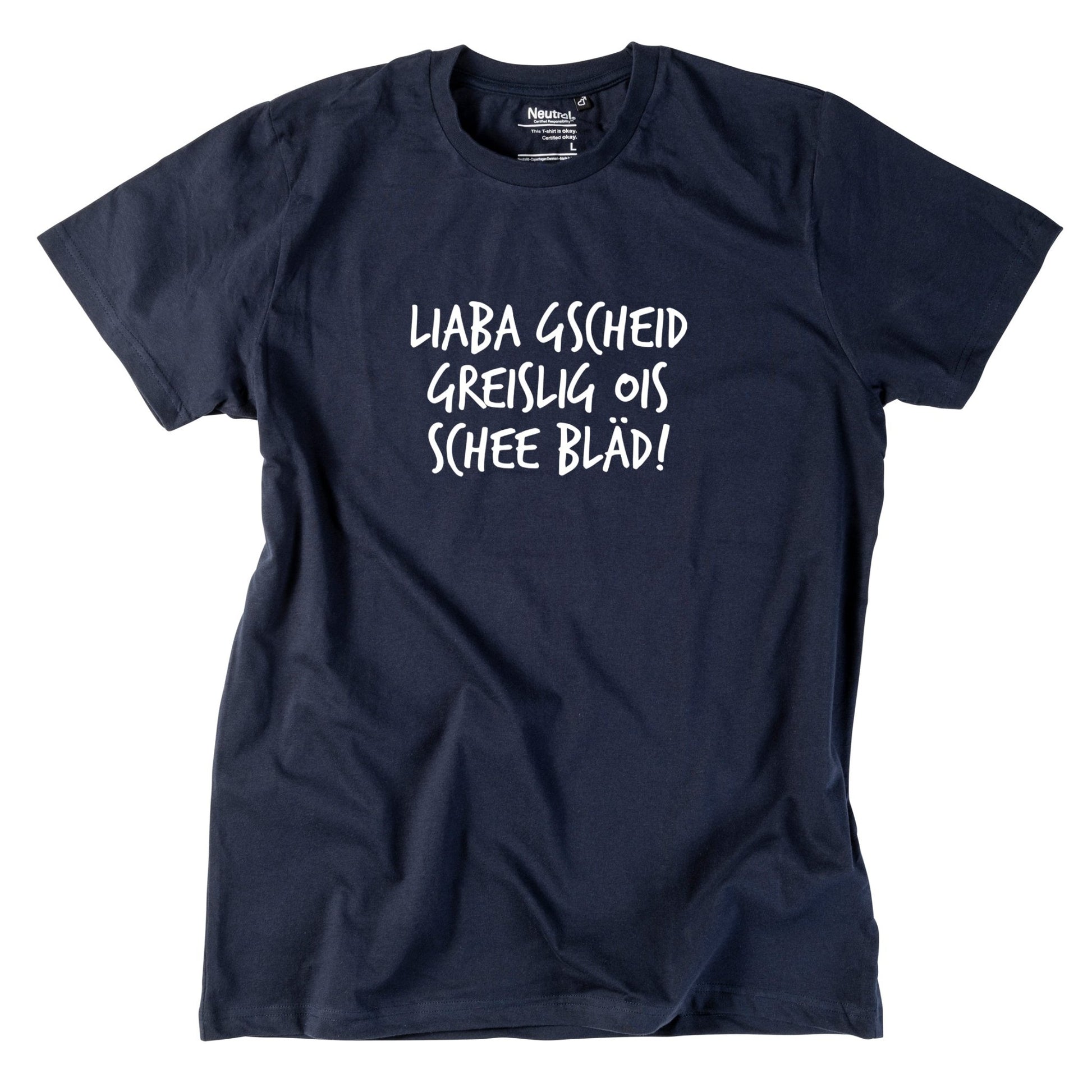 Herren - Shirt "Gscheid greislig" - meinherzschlag.de
