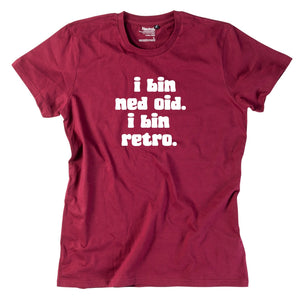 Herren - Shirt "I bin ned oid. I bin retro." - meinherzschlag.de