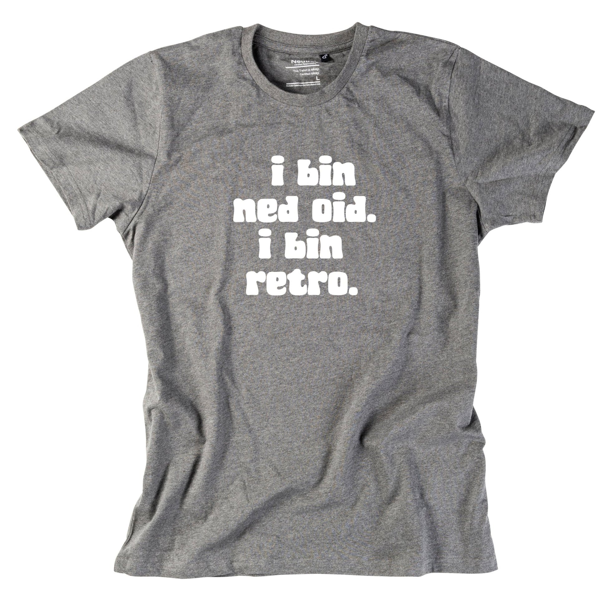 Herren - Shirt "I bin ned oid. I bin retro." - meinherzschlag.de