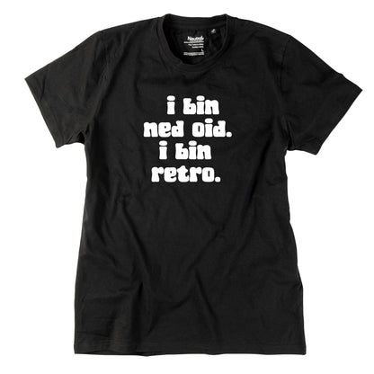 Herren - Shirt "I bin ned oid. I bin retro." - meinherzschlag.de