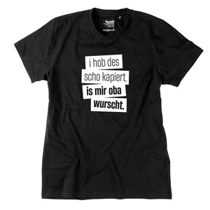 Herren - Shirt "I hob des scho kapiert" - meinherzschlag.de