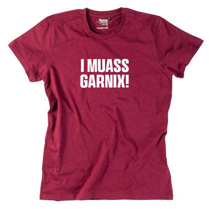 Herren - Shirt "I muass garnix!" - meinherzschlag.de