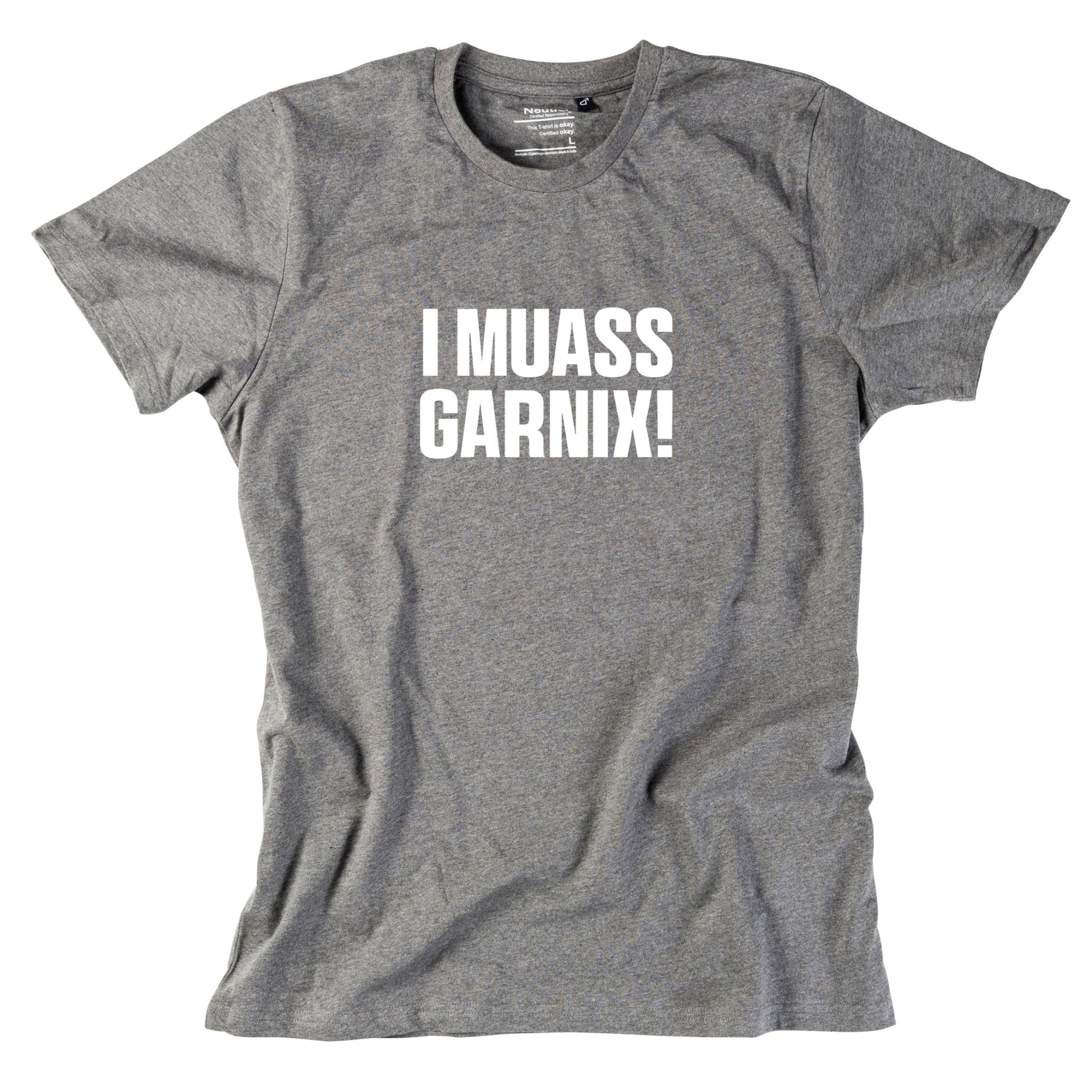 Herren - Shirt "I muass garnix!" - meinherzschlag.de