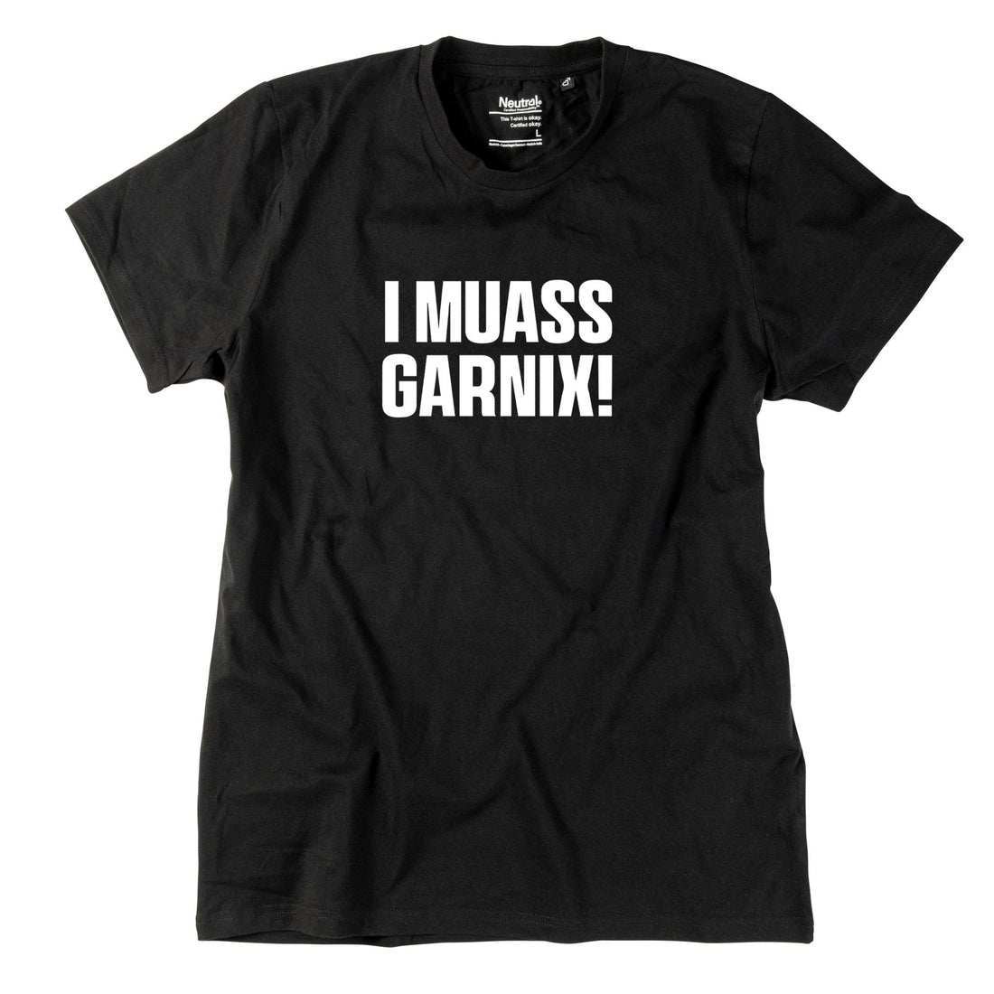 Herren - Shirt "I muass garnix!" - meinherzschlag.de