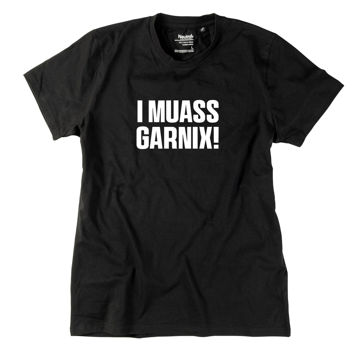 Herren - Shirt "I muass garnix!" - meinherzschlag.de