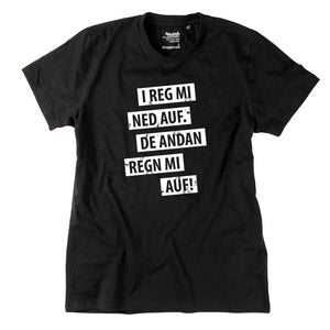 Herren - Shirt "I reg mi ned auf" - meinherzschlag.de