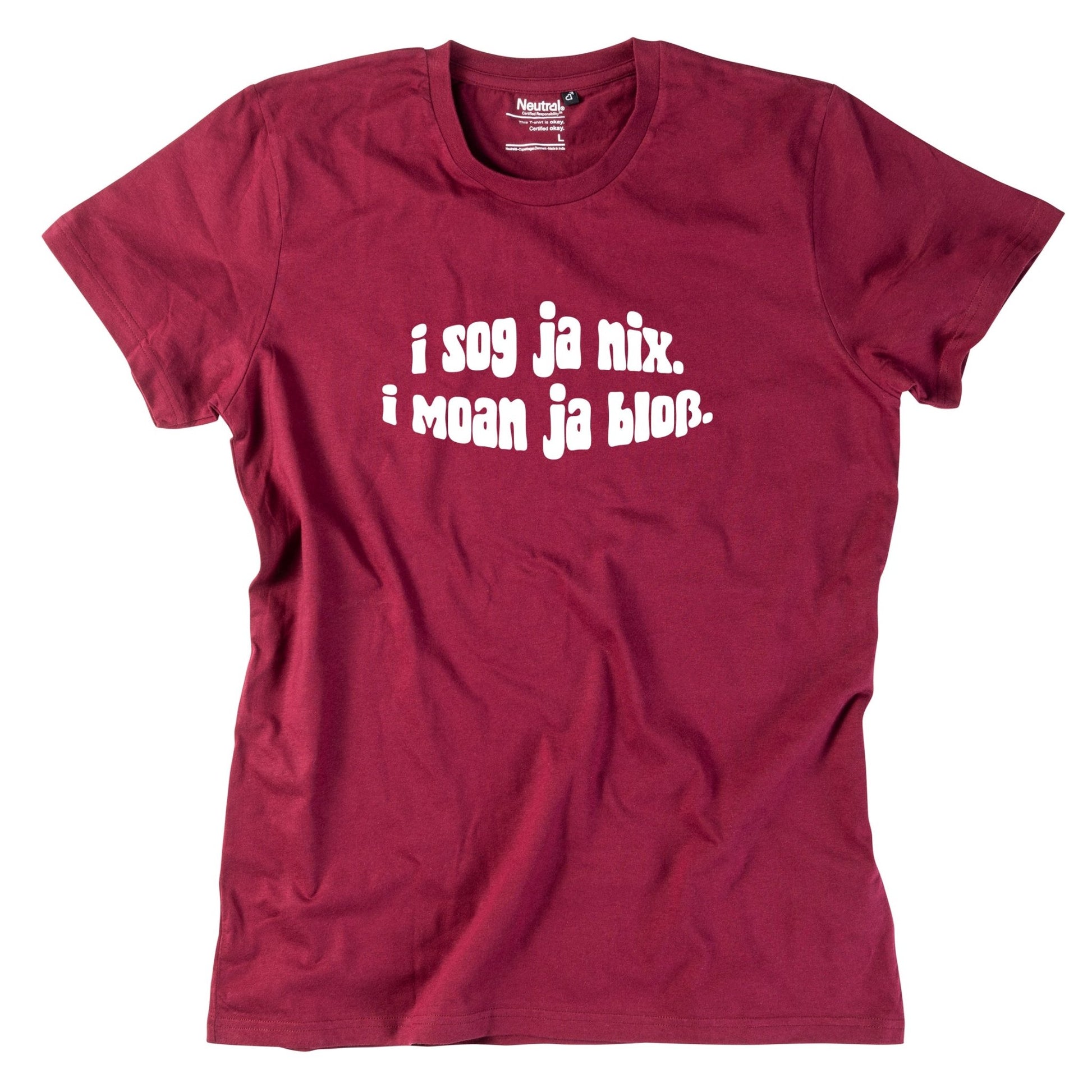 Herren - Shirt "I sog ja nix. I moan ja bloß." - meinherzschlag.de