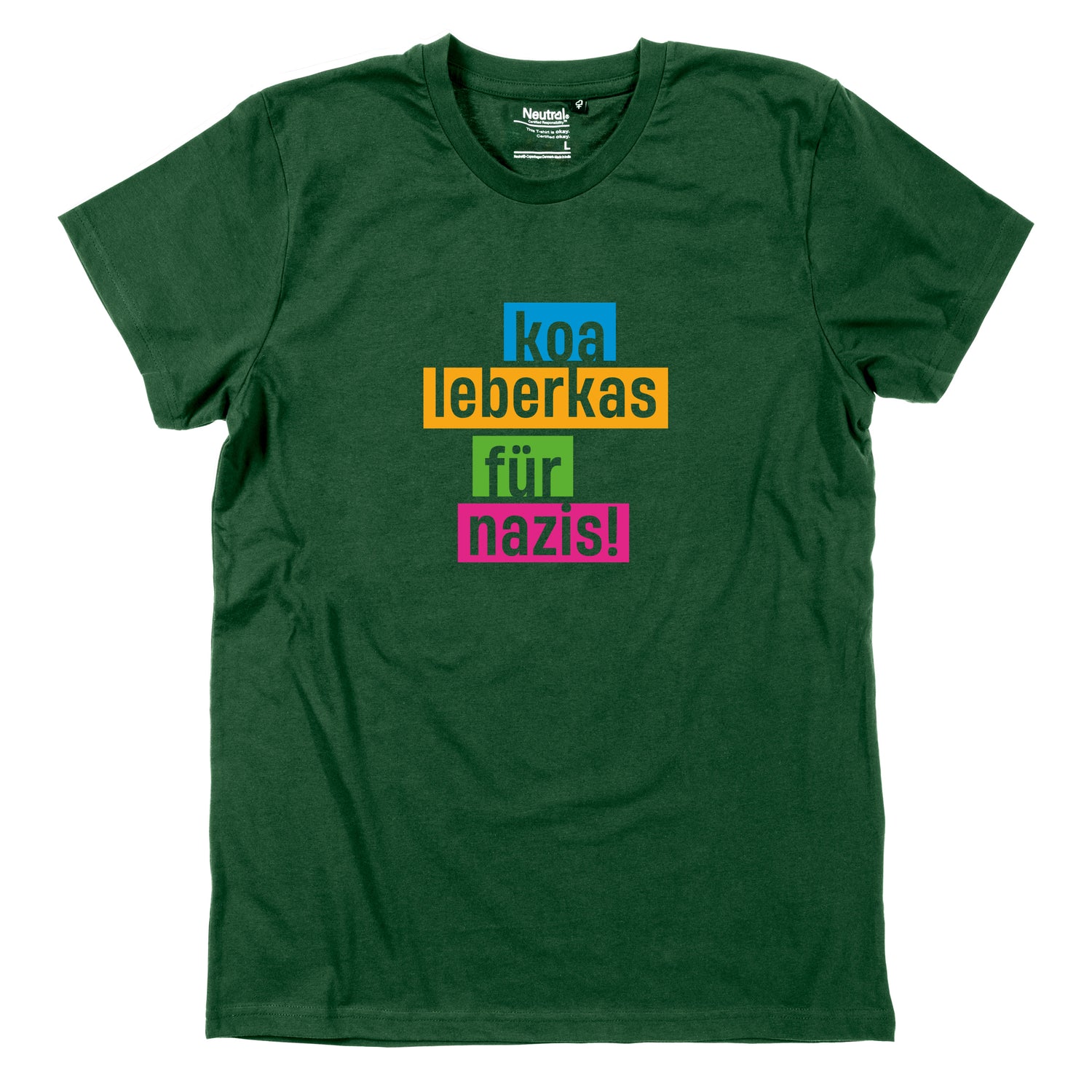 Herren-Shirt &quot;Koa Leberkas für Nazis!&quot;