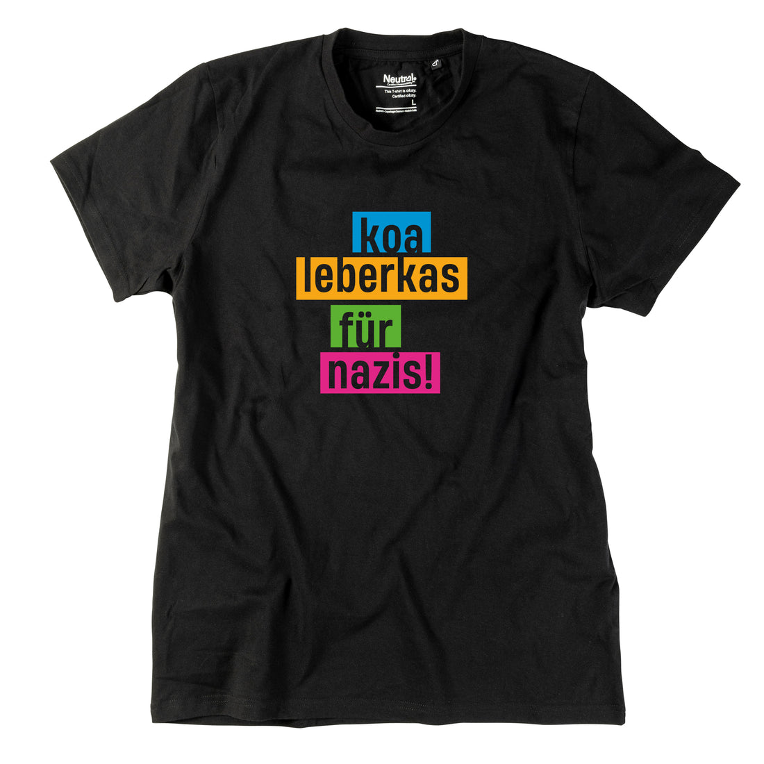 Herren-Shirt &quot;Koa Leberkas für Nazis!&quot;