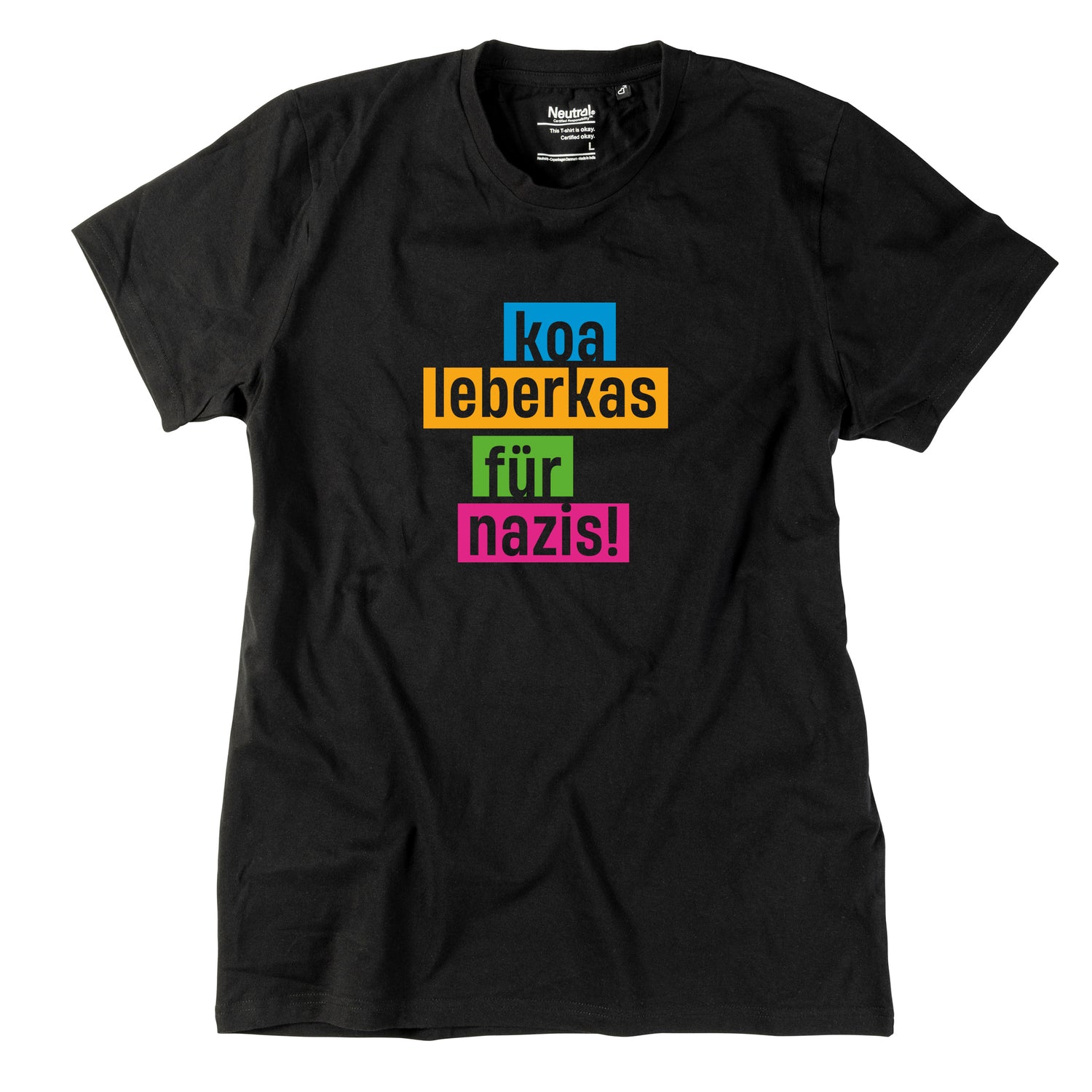 Herren-Shirt &quot;Koa Leberkas für Nazis!&quot;