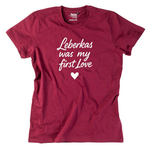 Herren - Shirt "Leberkas was my first Love" - meinherzschlag.de