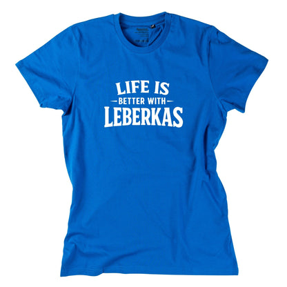 Herren - Shirt "Life is better with Leberkas" - meinherzschlag.de