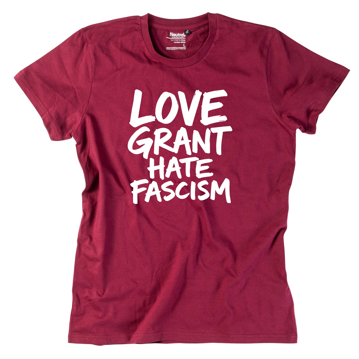 Herren-Shirt "Love Grant. Hate Facism."