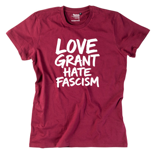 Herren-Shirt "Love Grant. Hate Facism."