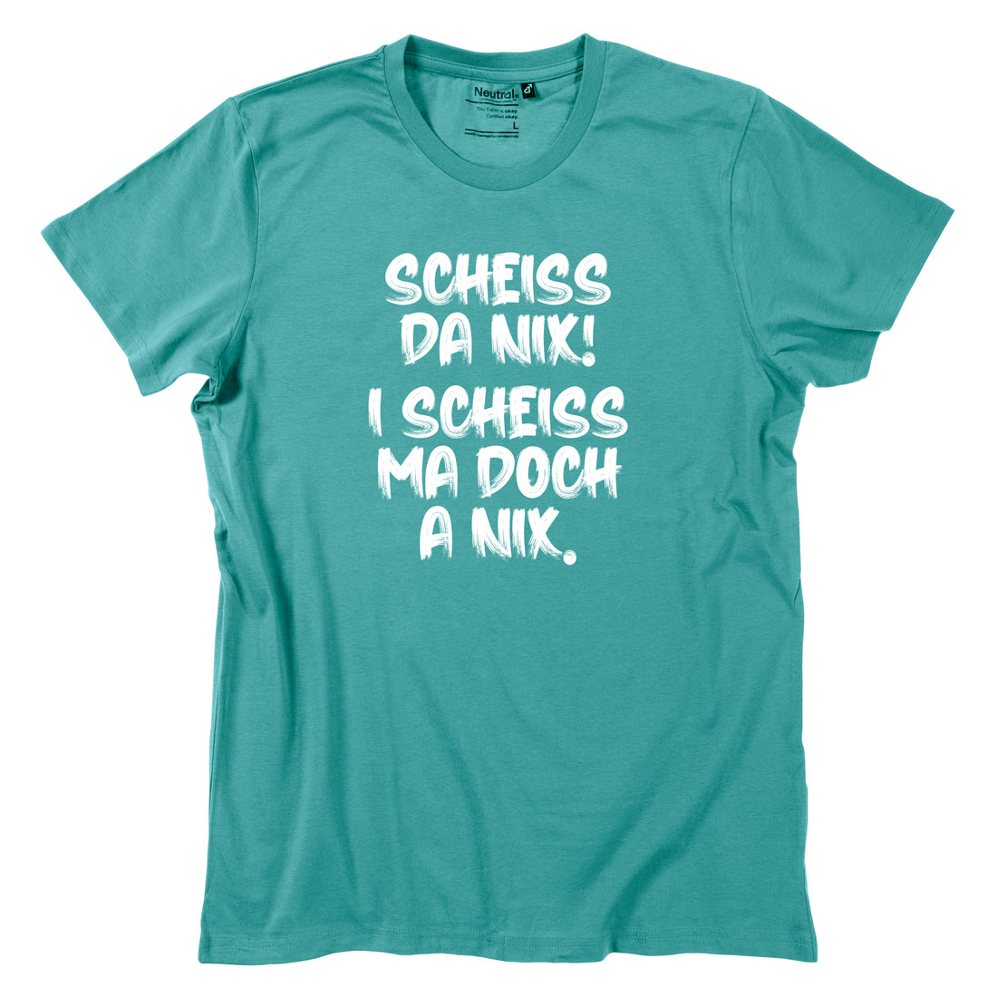 Herren-Shirt "I scheiss ma doch a nix!"