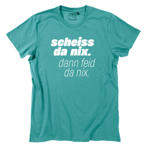 Herren - Shirt "Scheiss da nix!" - meinherzschlag.de