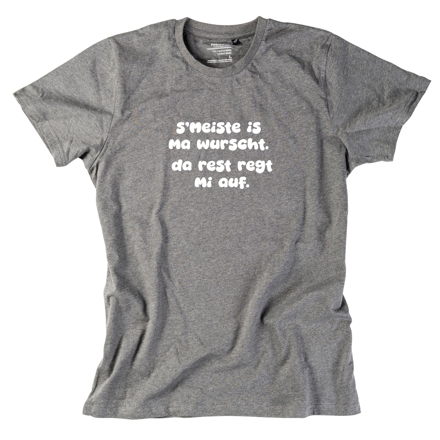 Herren-Shirt "s'Meiste is ma wurscht!"