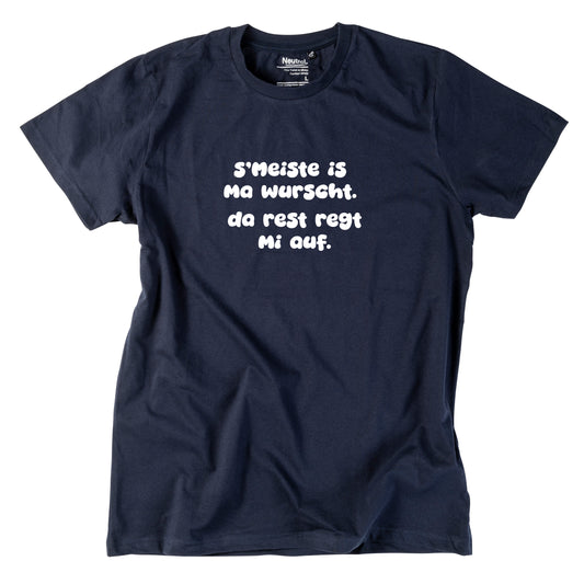 Herren-Shirt "s'Meiste is ma wurscht!"