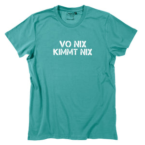 Herren-Shirt "Vo nix kimmt nix"