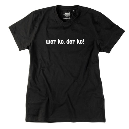 Herren - Shirt "Wer ko, der ko!" - meinherzschlag.de