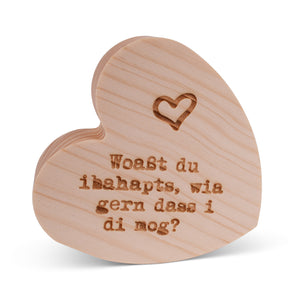 Holzherzerl "Woaßt du ibahapts?" - meinherzschlag.de