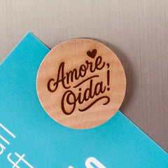 Holzmagnet "Amore, Oida!"