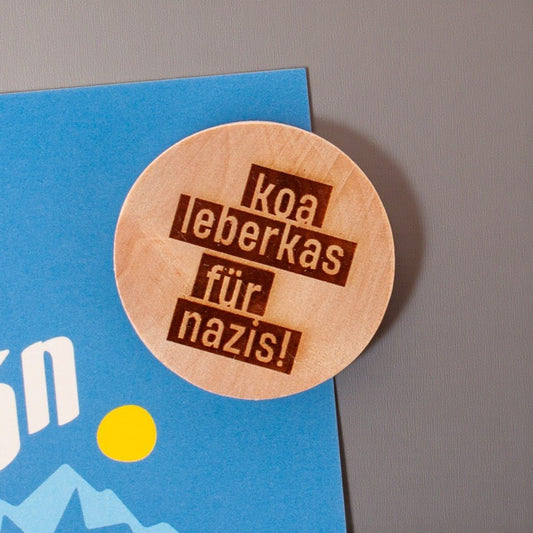 Holzmagnet "Koa Leberkas für Nazis" - meinherzschlag.de