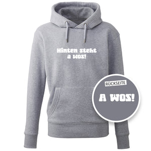 Hoodie "A Wos!" (mit Rückenprint)