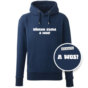 Hoodie "A Wos!" (mit Rückenprint)