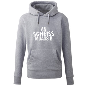 Hoodie "An Scheiss muass i!" - meinherzschlag.de