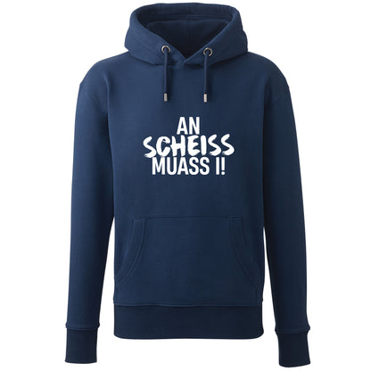 Hoodie "An Scheiss muass i!" - meinherzschlag.de