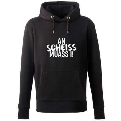 Hoodie "An Scheiss muass i!" - meinherzschlag.de