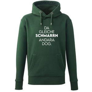 Hoodie "Da gleiche Schmarrn" - meinherzschlag.de