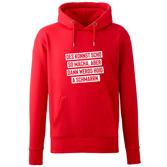 Hoodie "Des konnst scho so macha" - meinherzschlag.de
