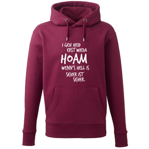 Hoodie "Erst wieda HOAM" - meinherzschlag.de