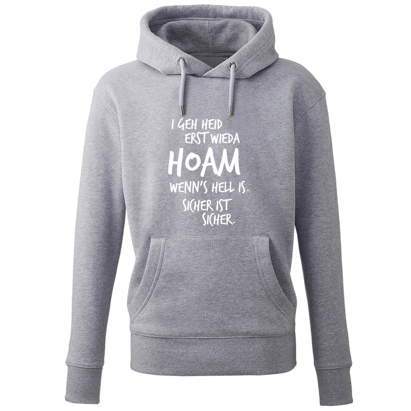 Hoodie "Erst wieda HOAM" - meinherzschlag.de